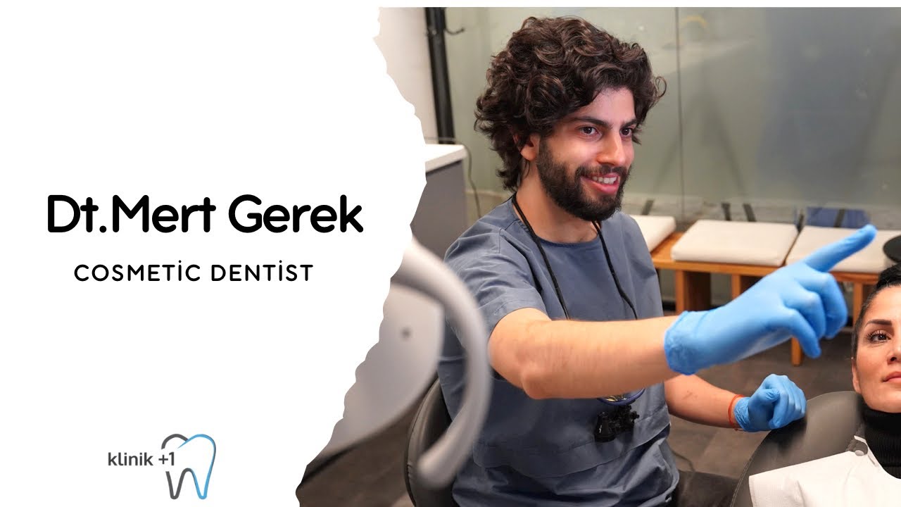 Dt.Mert GEREK - Cosmetic Dentist
