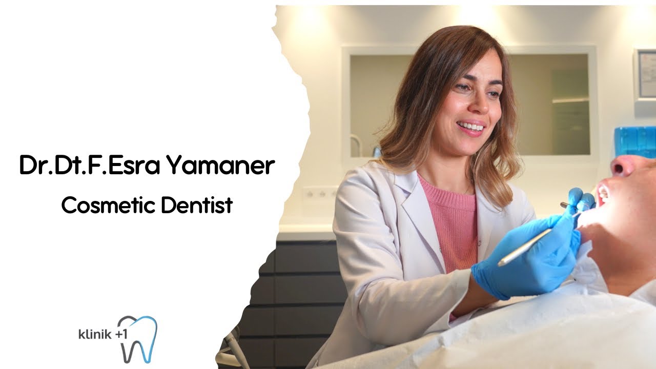 Dr.Dt.F.Esra Yamaner-Cosmetic Dentist