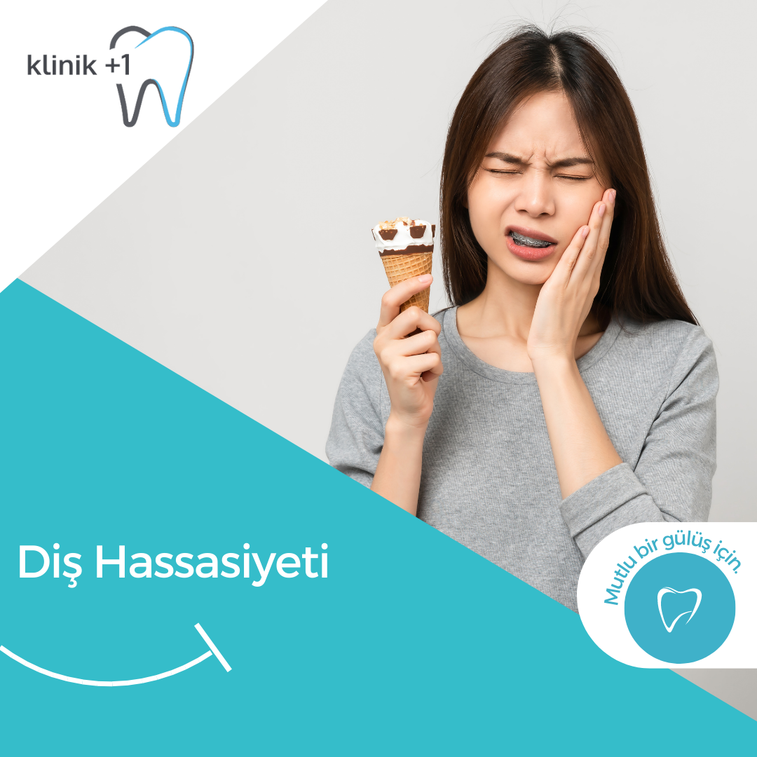 Diş Hassasiyeti