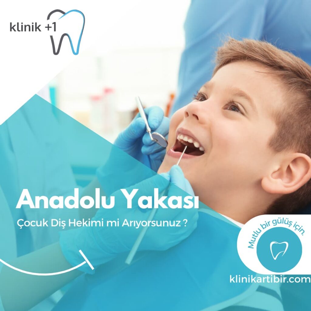 Anadolu Yakası Çocuk Diş Hekimi 3 Anadolu Yakası Çocuk Diş Hekimi